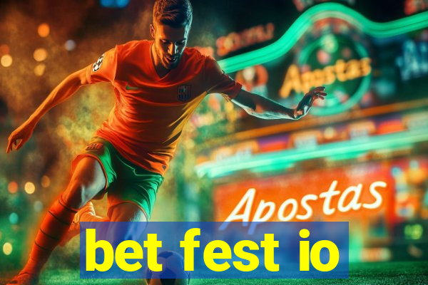 bet fest io